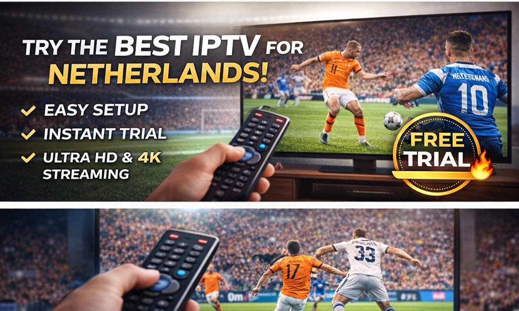 Best IPTV Netherlands 2026 on Smart TV