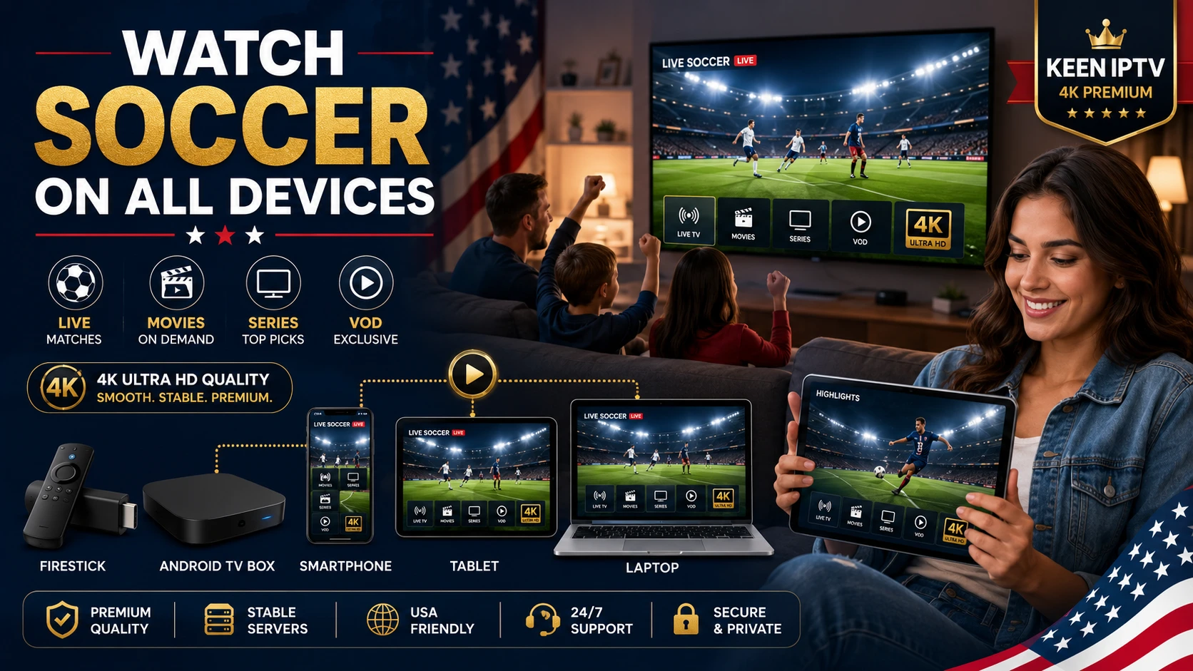 Best IPTV for Soccer USA on Firestick Smart TV Android TV mobile tablet and PC
