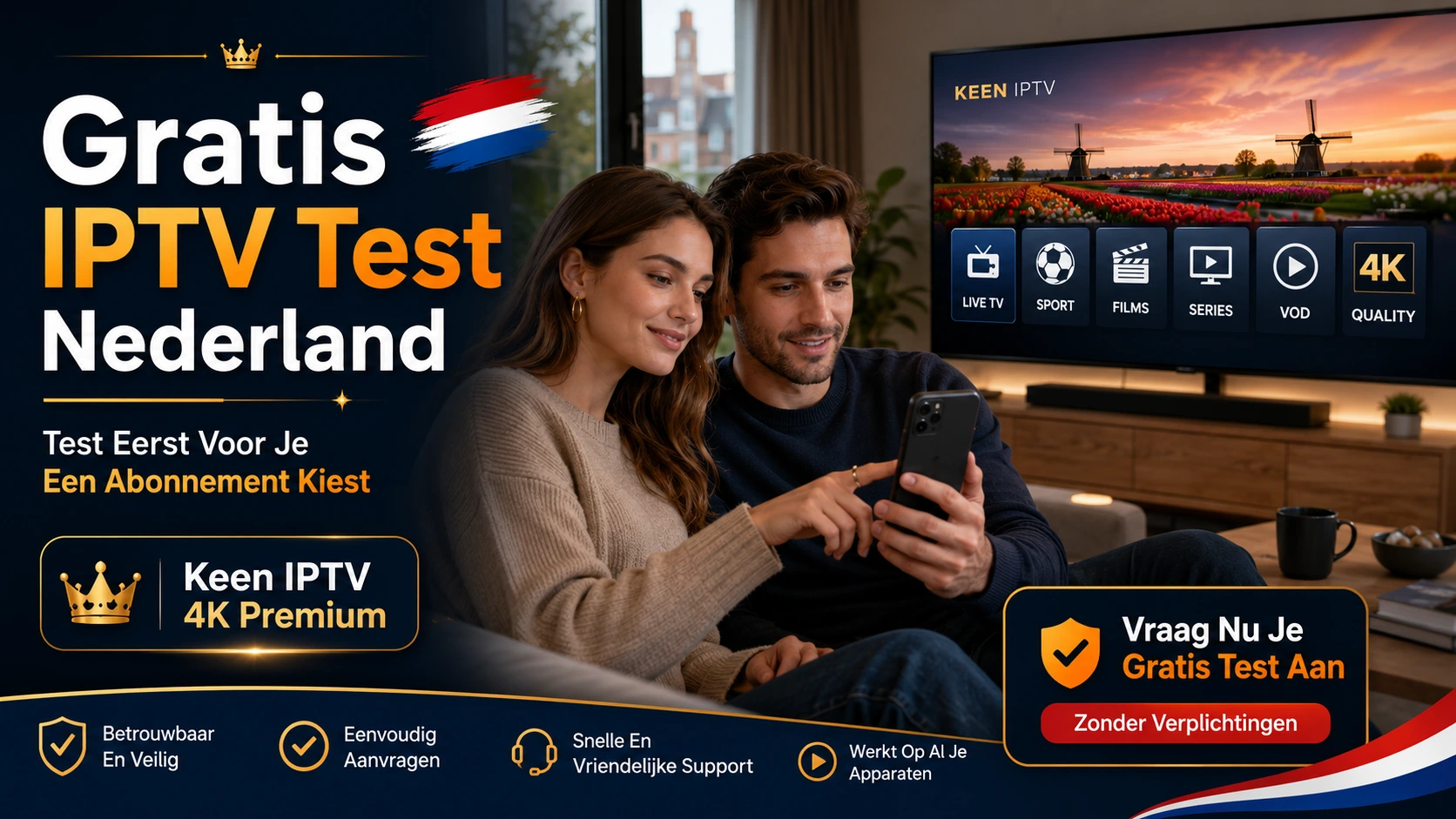 Gratis IPTV test Nederland voor abonnement met Keen IPTV 4K Premium