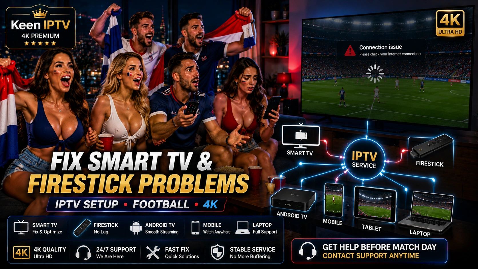 IPTV buffering World Cup 2026 Europe Smart TV Firestick connection issue and support